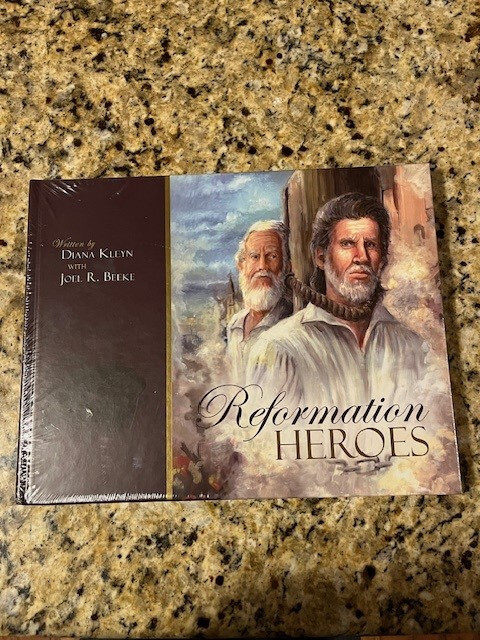 Reformation Heroes - An Illustrated Overview for Older Children and Teens