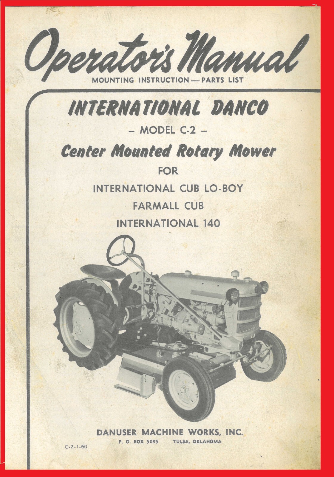 Operator's Manual for International Danco Model C-2 Center Mounted Rotary Mower