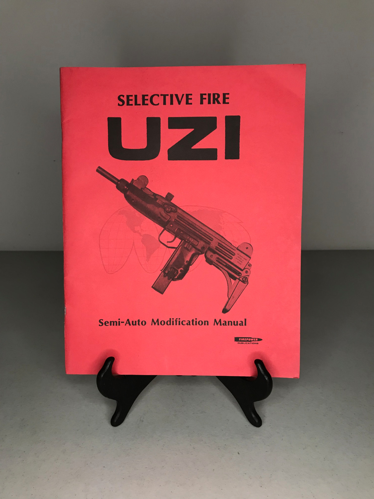 Selective Fire UZI Semi-Auto Modification Manual Firepower Publications 1983