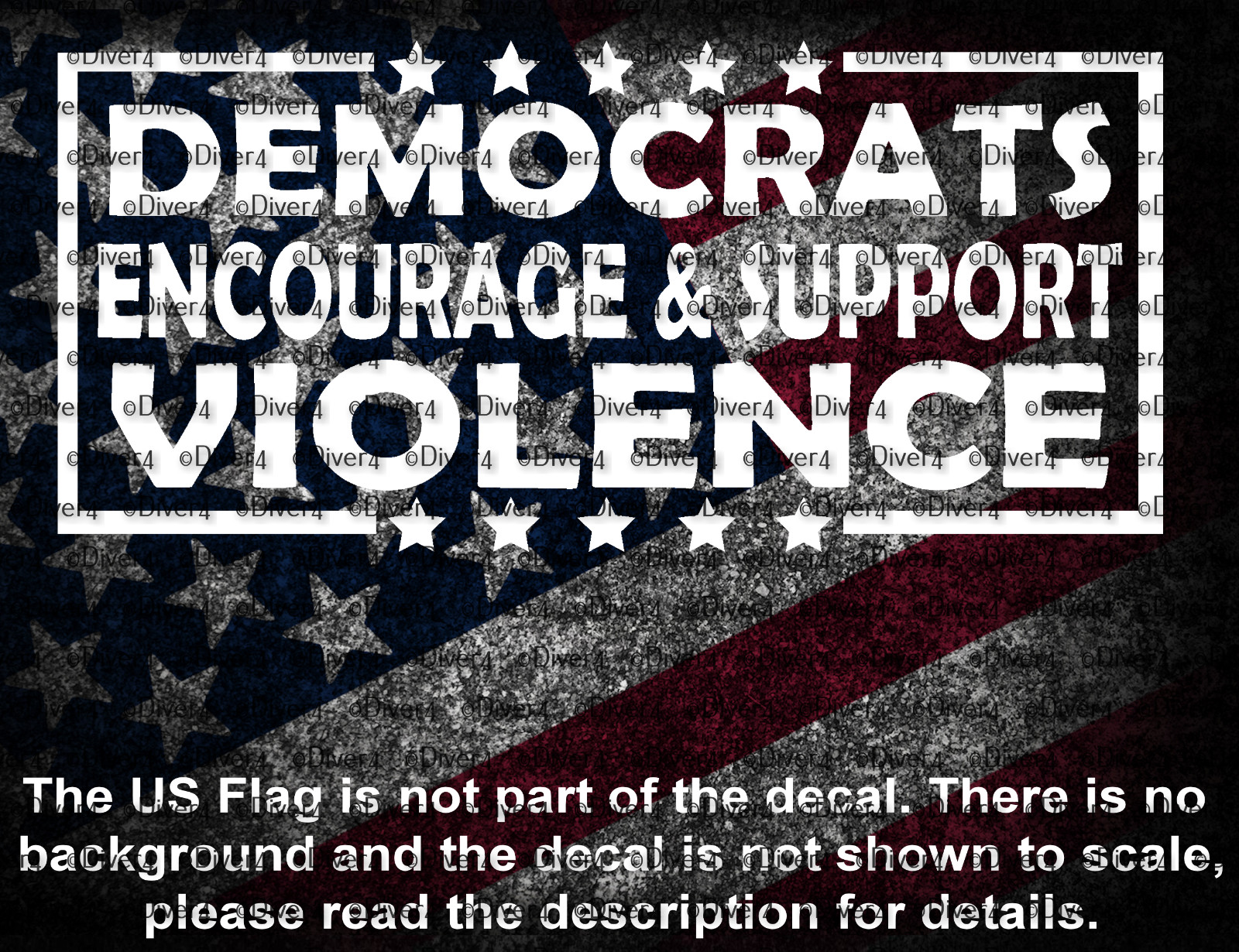 Democrats Encourage & Support Violence Vinyl Decal US Seller Anti Democrat