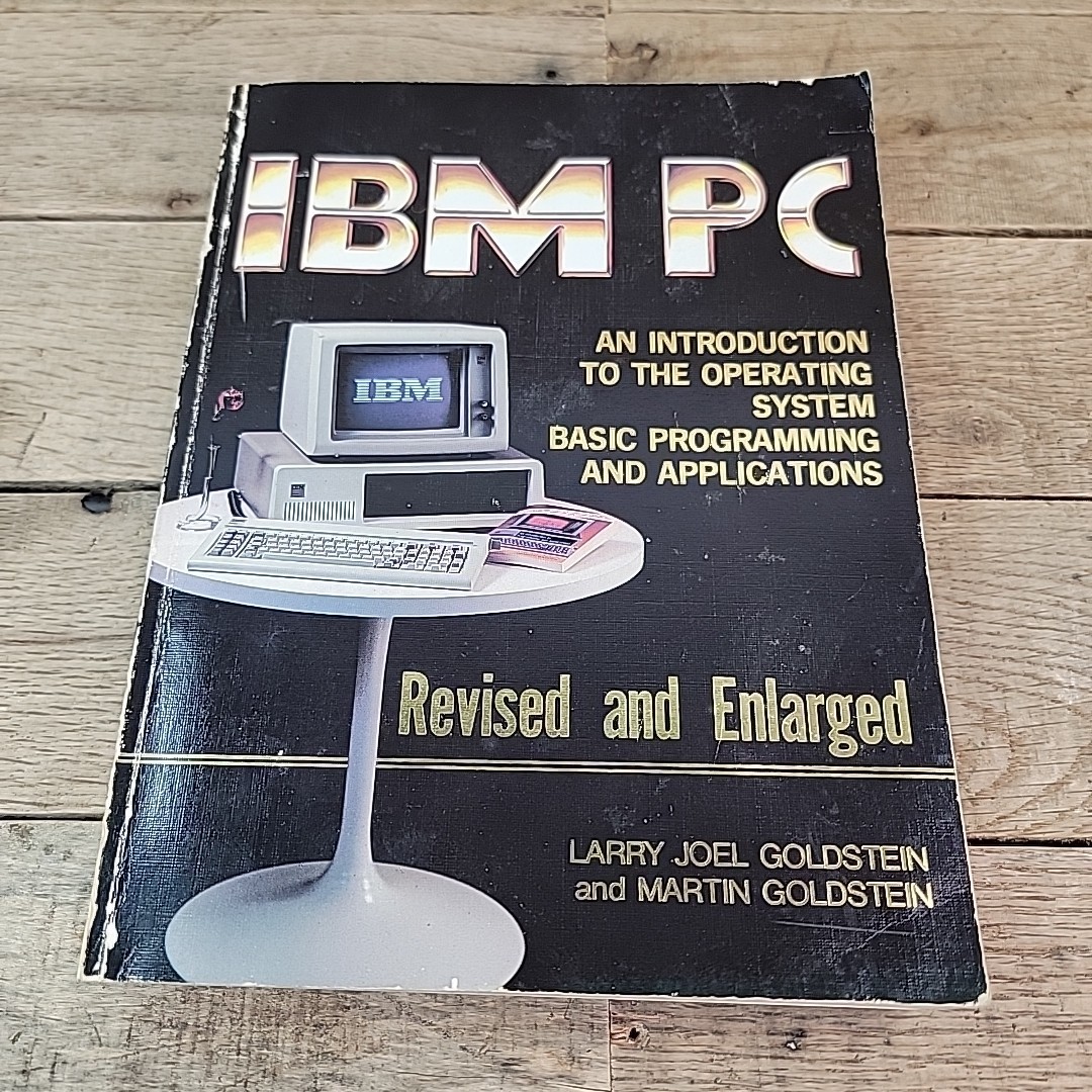1984 IBM PC Revised & Enlarged Larry Joel Goldstein Vintage Computing
