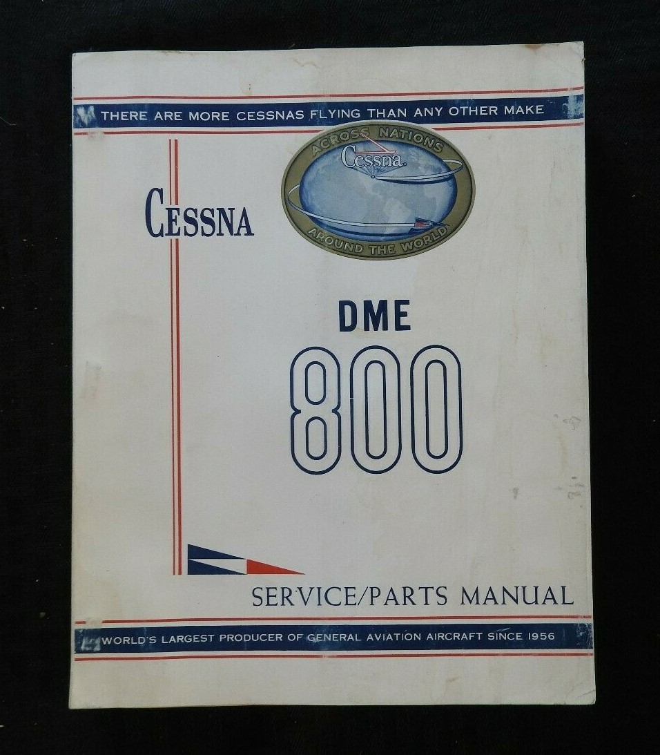 1965-66 CESSNA 800 DME DISTANCE GROUND SPEED MEASURING UNIT SERVICE PARTS MANUAL