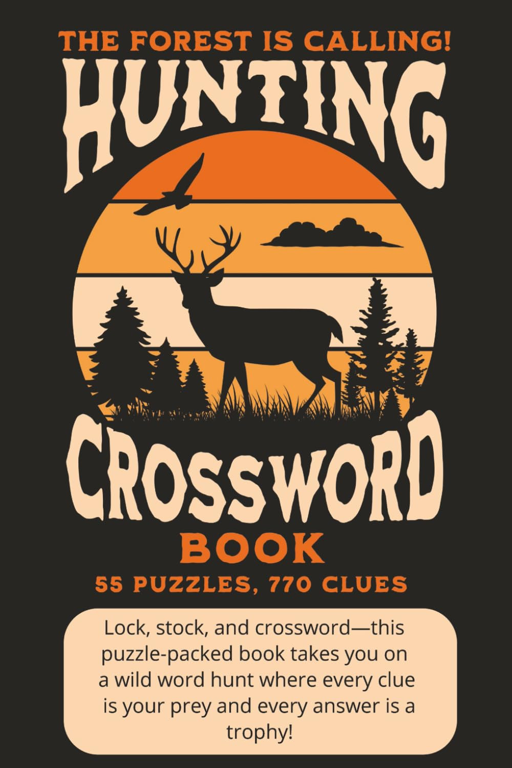 Hunting Enthusiasts: Hunting-Themed Crossword Puzzles – Perfect for Outdoorsmen,