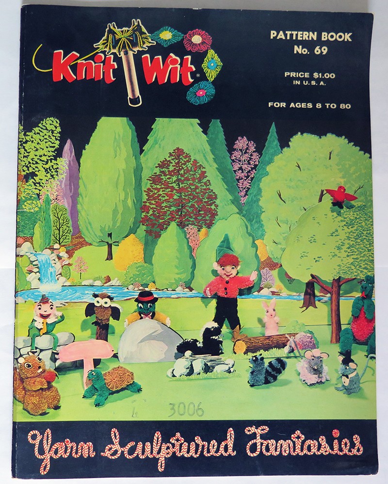 Vintage 1962 KNIT WIT Yarn Sculptured Fantasies Pattern Book 69 Yankee Homecraft