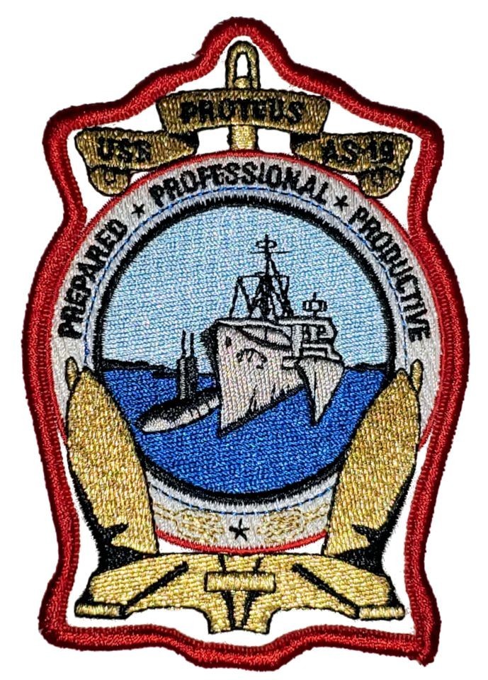 USS PROTEUS AS-19 "PREPARED, PROFESSIONAL, PRODUCTIVE" SHIP'S PATCH
