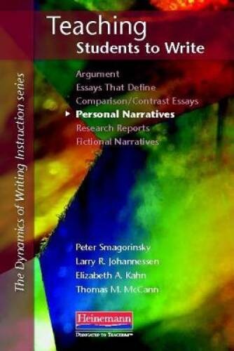 Teaching Students to Write Personal Narratives (Dynamics of Writing Instr - GOOD
