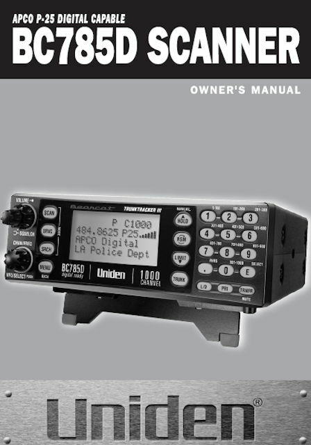 8 1/2 x 11" OWNER'S MANUAL for the UNIDEN BC785D SCANNER