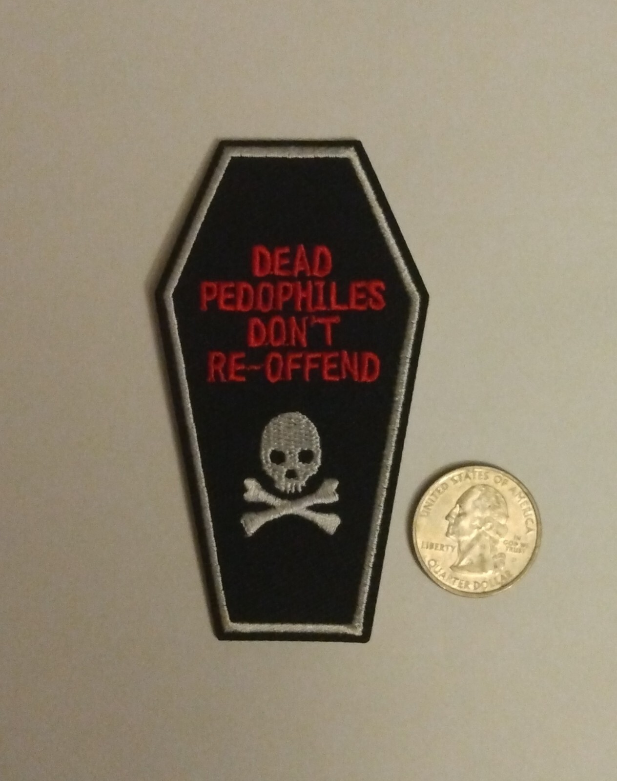 Dead Pedos Don't Re-Offend Embroidered Iron On Patch