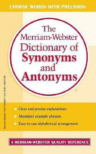 The Merriam-Webster Dictionary of Synonyms and Antonyms - GOOD