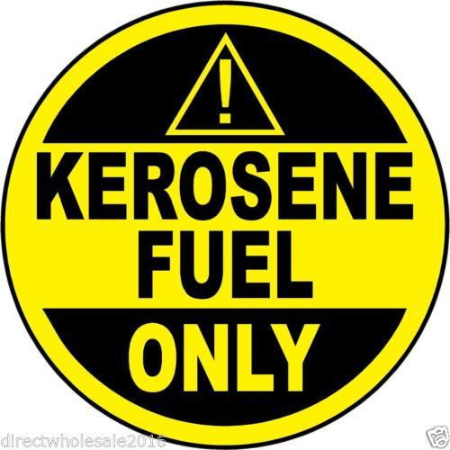 Kerosene Only 4" Vinyl Decal Sticker Warning Gasoline Fuel Gas