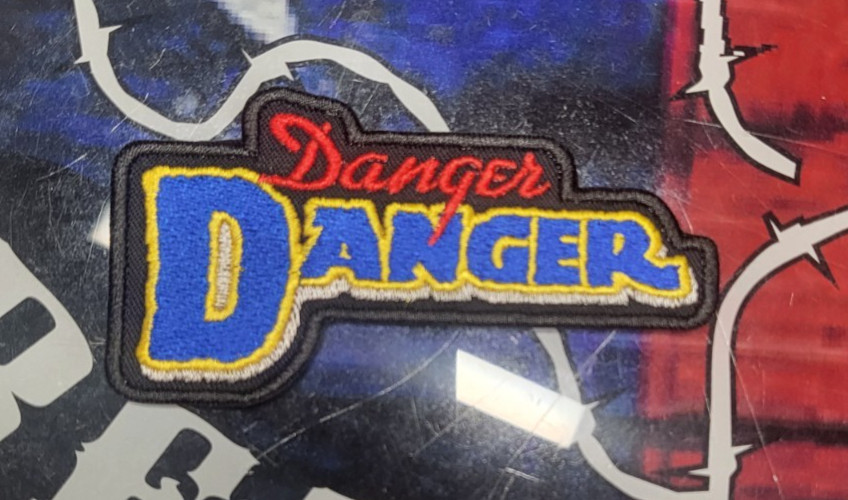 EMBROIDERED DANGER DANGER ROCK BAND PATCH (Please Read Ad)