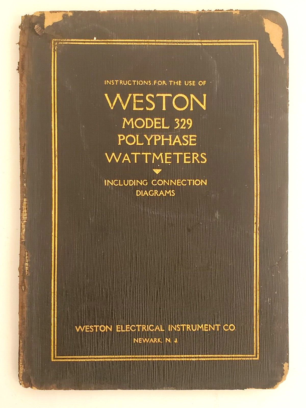 INSTRUCTIONS MANUAL WESTON MODEL 329 POULPHASE WATTMETERS 1922 INC CONN DIAGRAMS