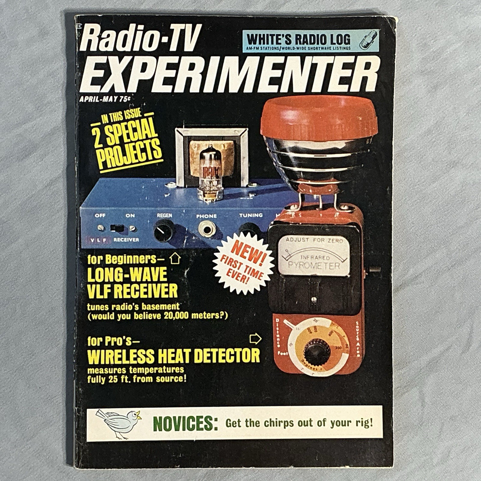 Radio - TV Experimenter April-May 1967 Whites Radio Log Vintage