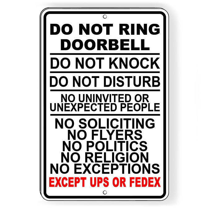 Do Not Ring Doorbell Disturb No Soliciting Except UPS Sign Or Decal 6 SIZES I295