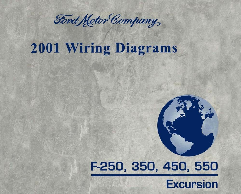 2001 Ford Truck Excursion, F-Super Duty, F250-F550 Wiring Diagrams Manual
