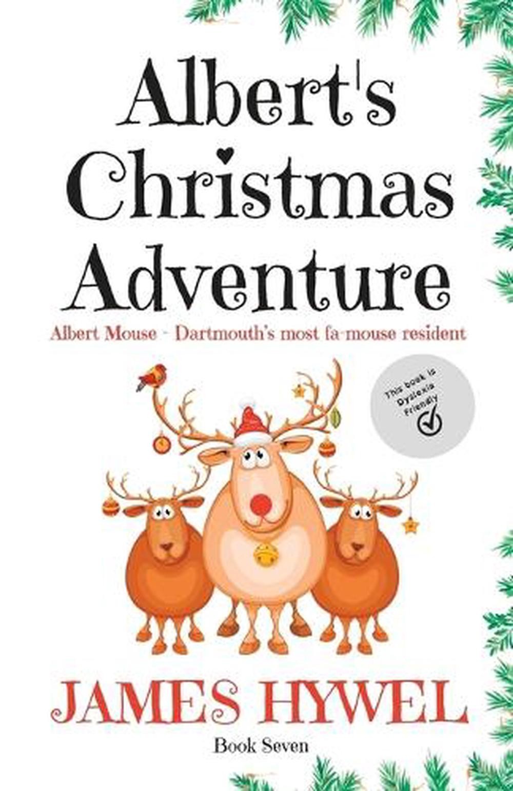 Albert's Christmas Adventure: Special Christmas Edition by James Hywel Paperback