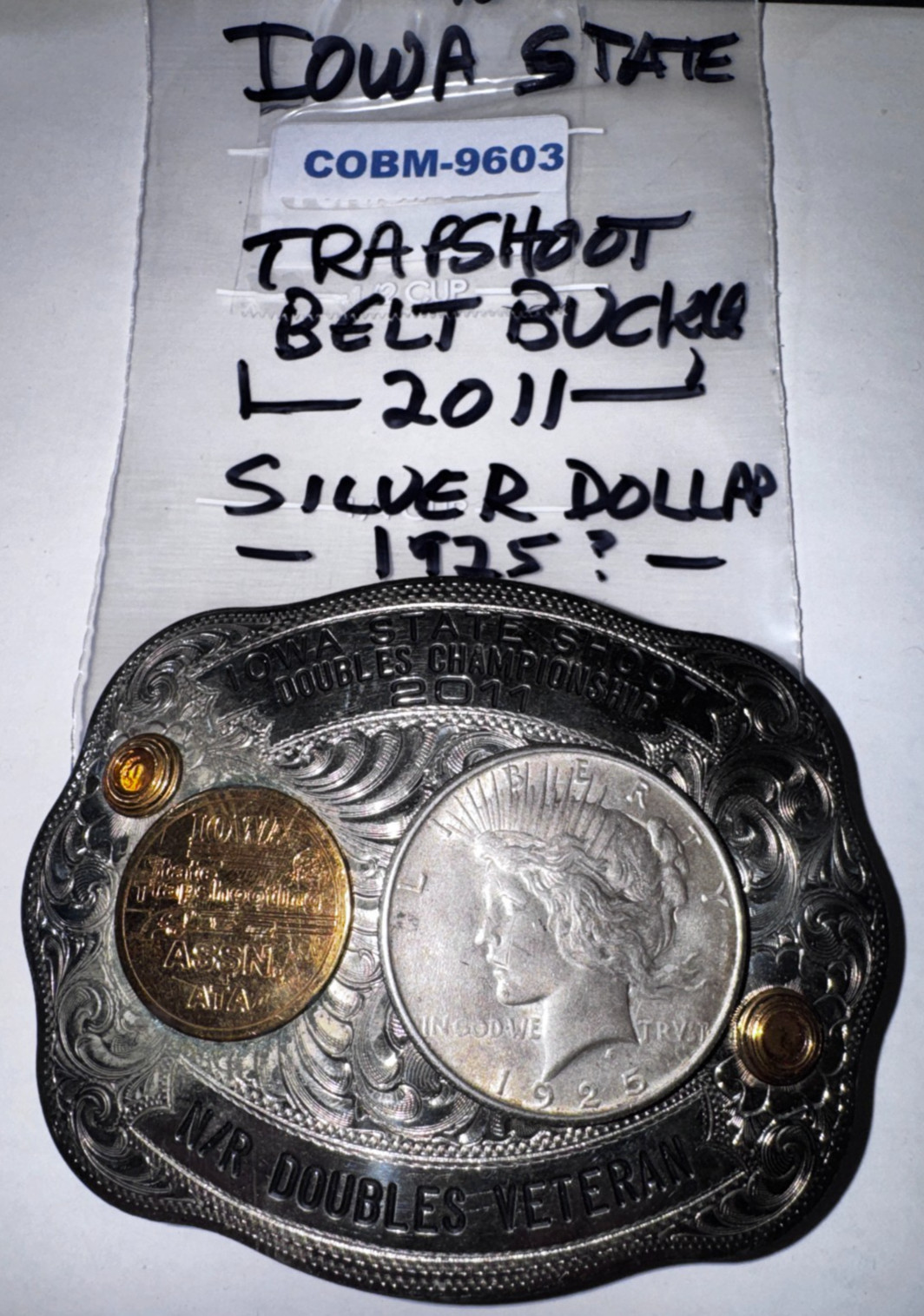 Cool 90% Silver 1925  Peace $ in 2011 Iowa State Trapshoot Belt Buckle COBM-9603