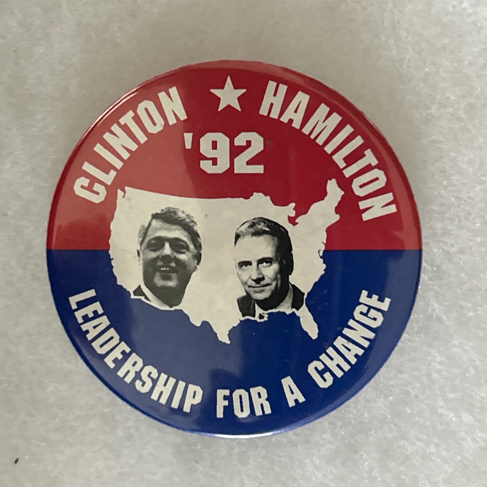 Clinton * Hamilton’92 Leadership For A Change Indiana  2 1/2” pinback button pin