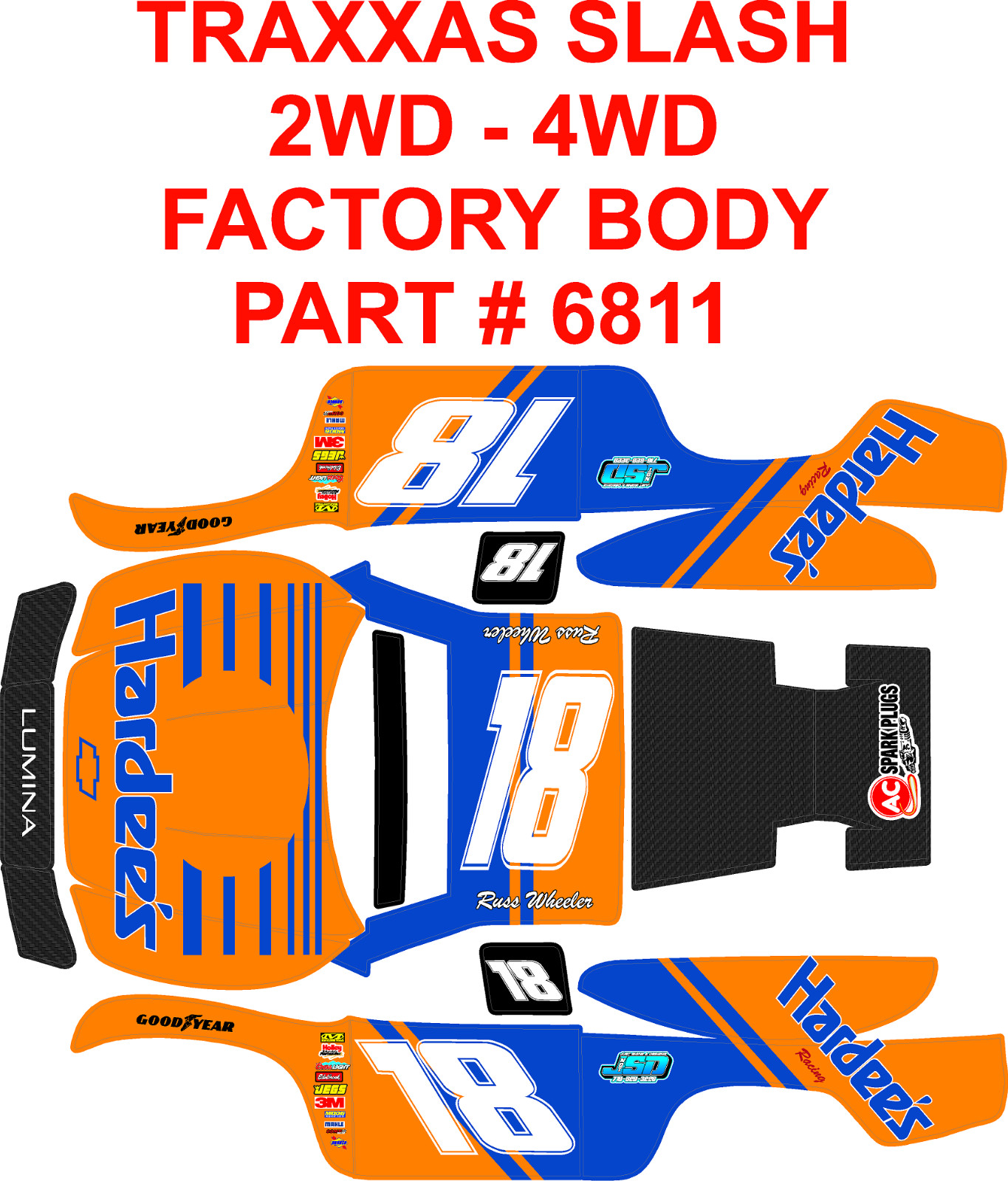 RUSS WHEELER HARDEES DOT Theme wrap STOCK 2WD-4WD TRAXXAS  #6811 SLASH BODY 1X10