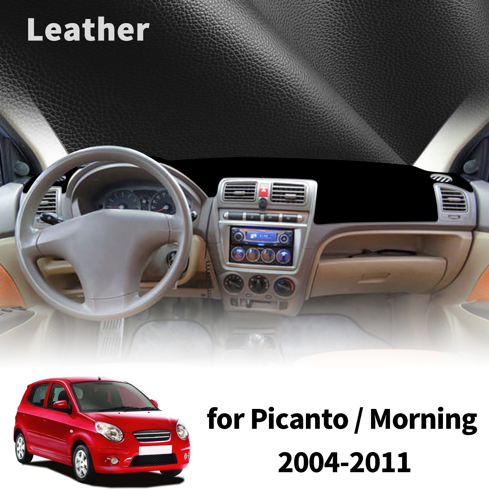 for Kia Picanto Morning SA 2004-2011 LHD Dashboard Pad dashmat Car Accessories