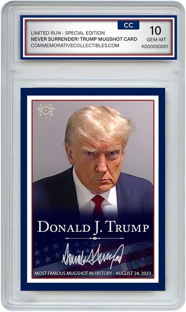 Donald Trump Mugshot Collector's Trading Card - Gem Mint 10 Rated - Iconic 2025
