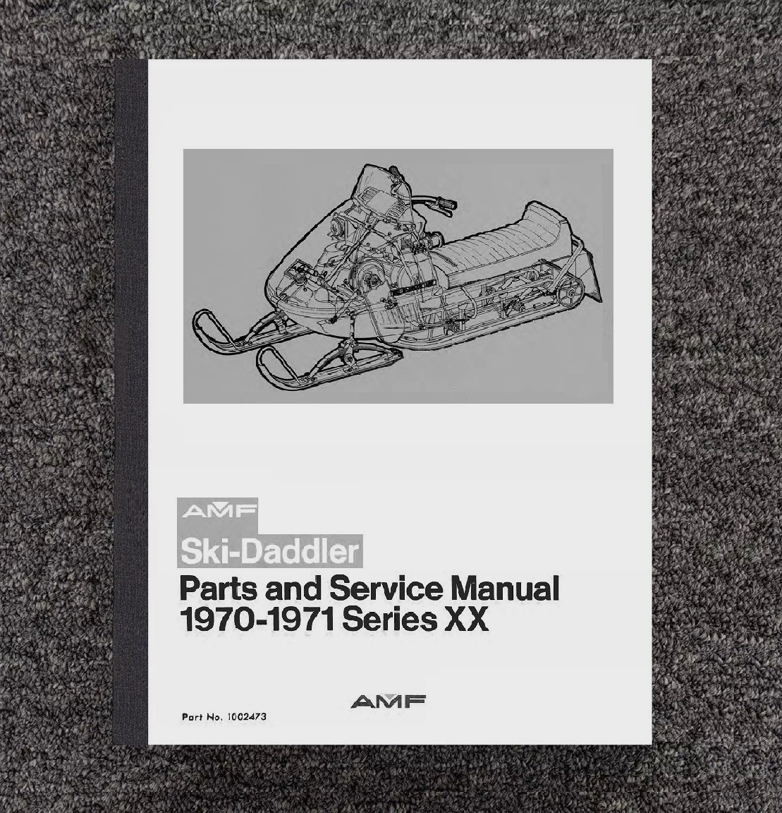 Snowmobile Parts & Service Manual AMF Ski Daddler Series XX 1970 & 1971 1002473