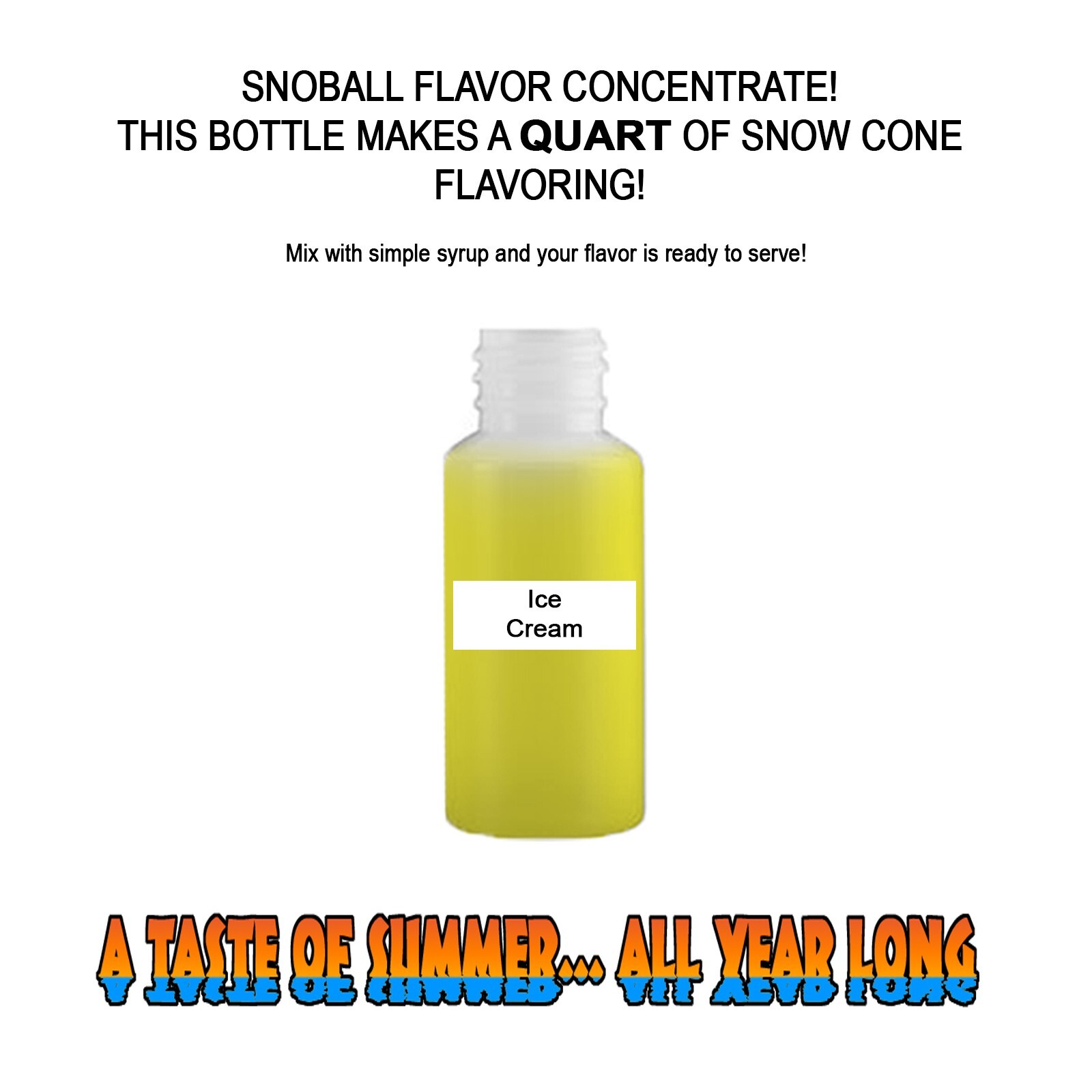 ICE CREAM YELLOW MIX Snow CONE/SHAVED ICE Flavor QUART #1 CONCESSION