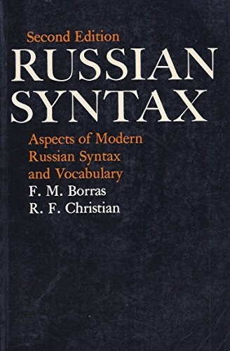 Russian Syntax: Aspects of Modern Russian S... by Christian, Reginald  Paperback