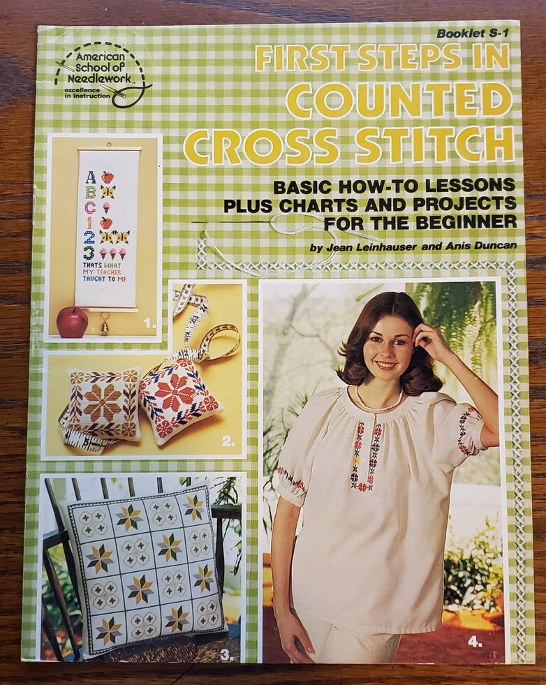 First Steps In Counted Cross Stitch (1978) American School of Needlework