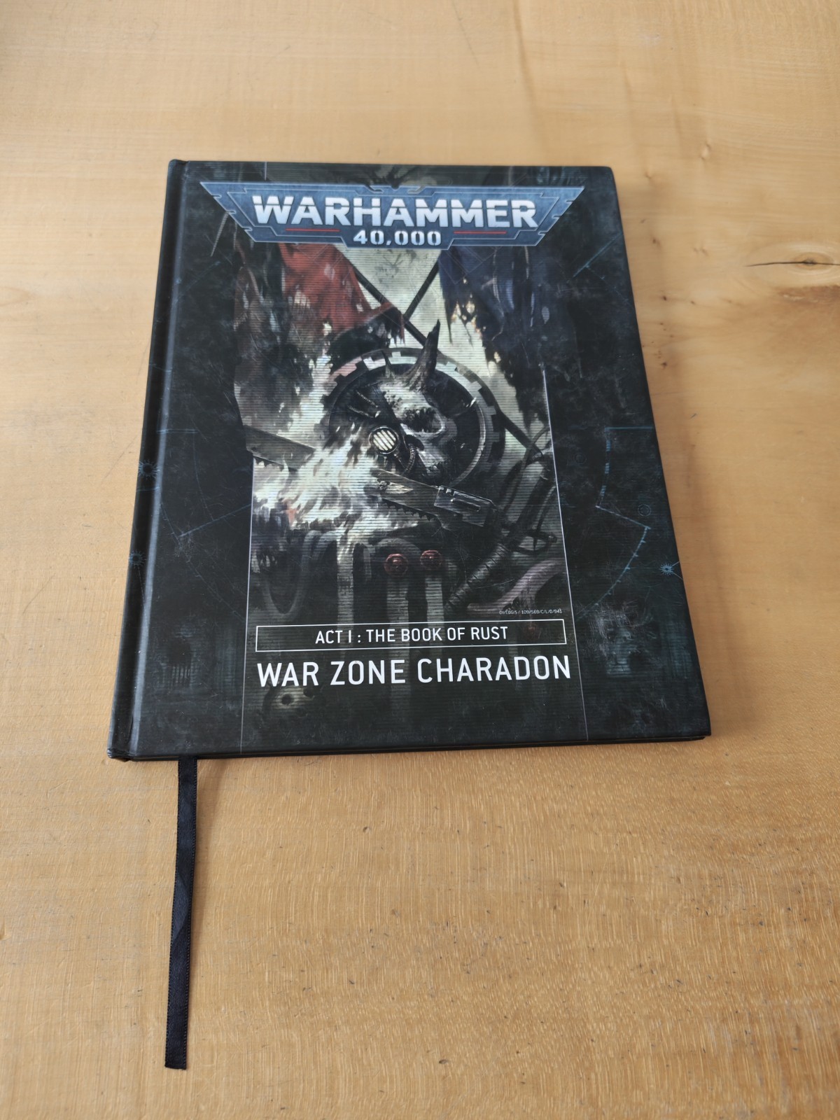 Warhammer 40k Act 1: The Book Of Rust War Zone Charadon HB Book - Games Workshop