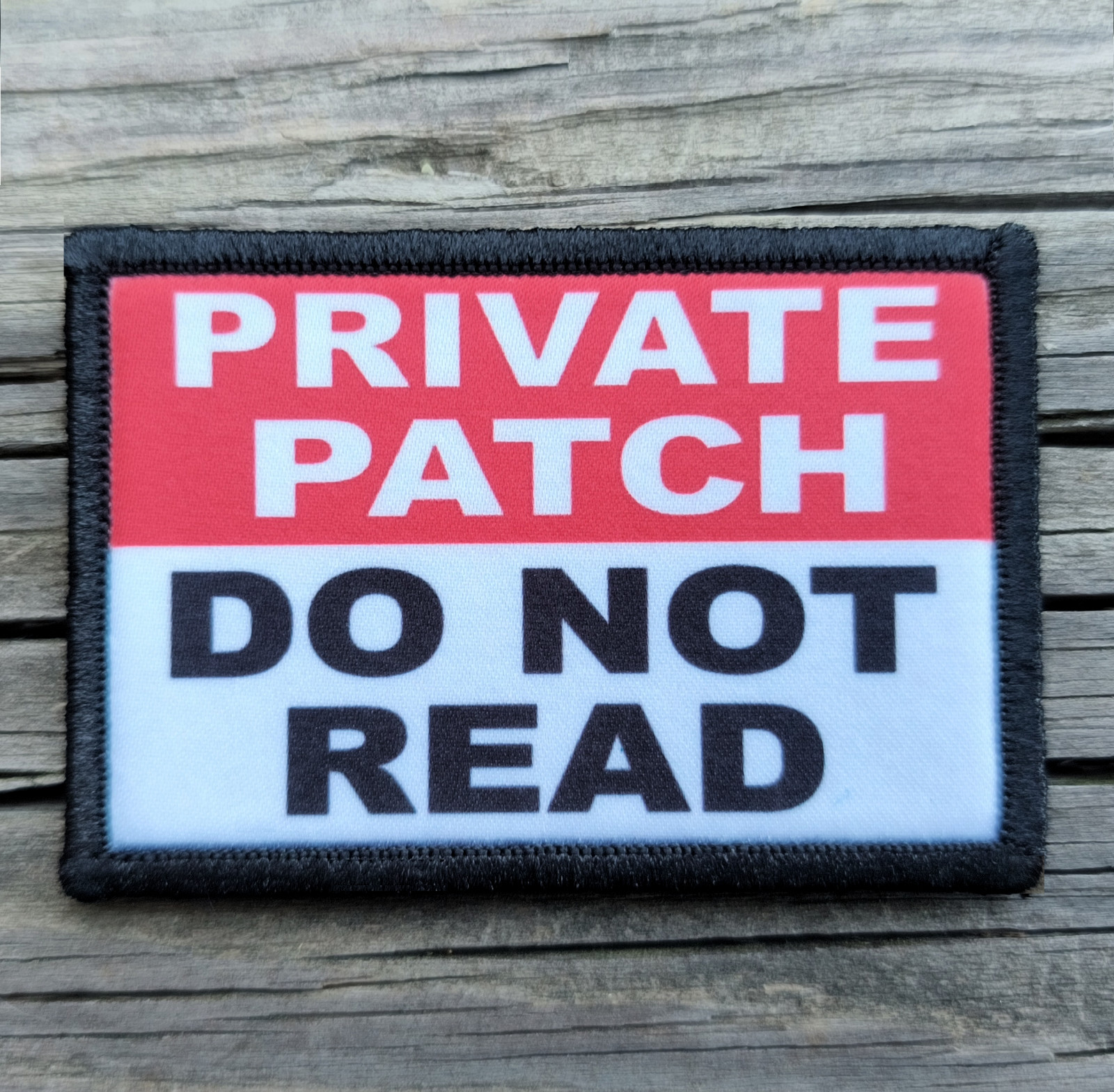 Private Patch Do Not Read Morale Patch Hook and Loop Army Meme Funny 2A Gear