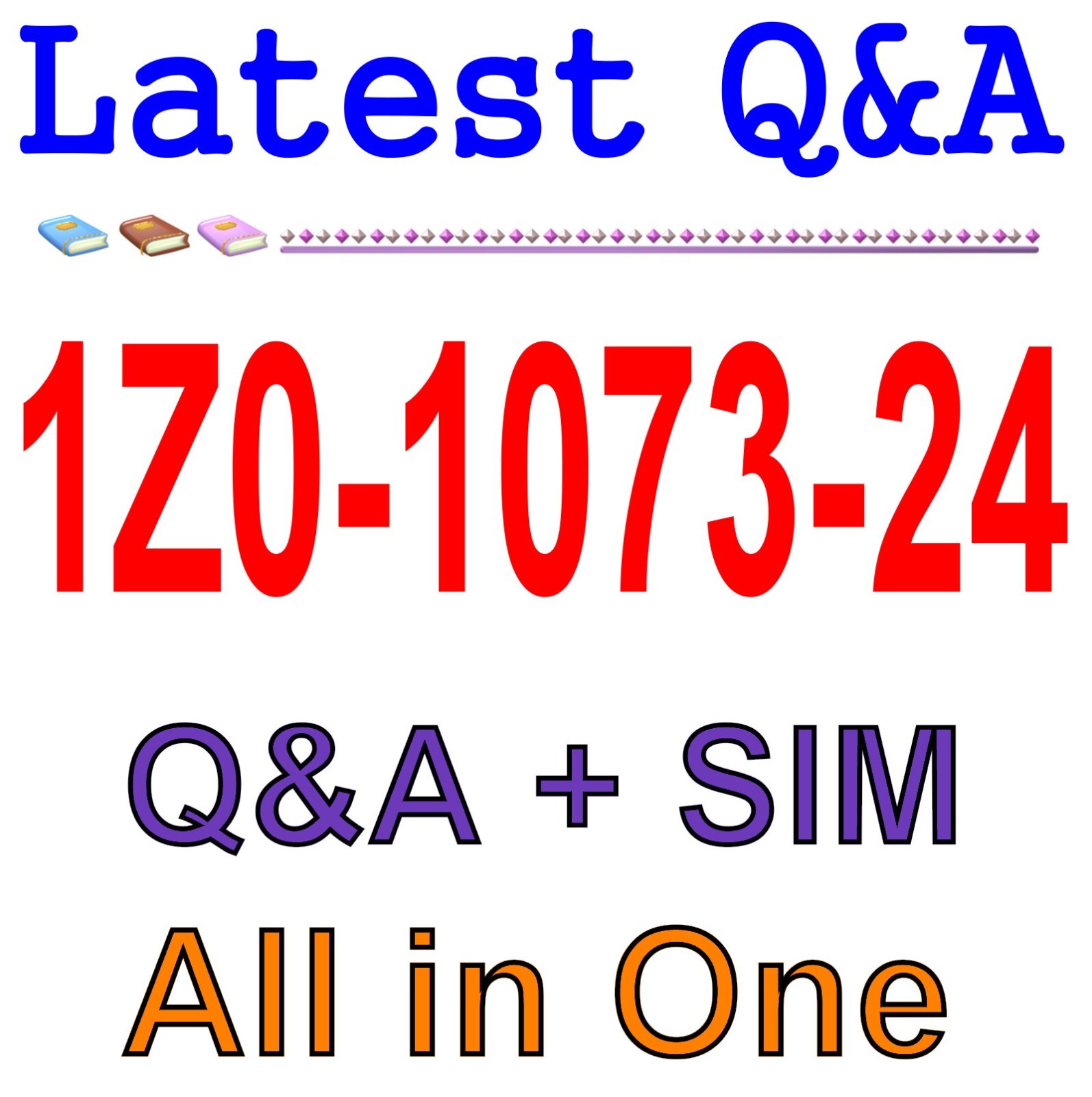 1Z0-1073-24 Best Exam Practice Material Q&A