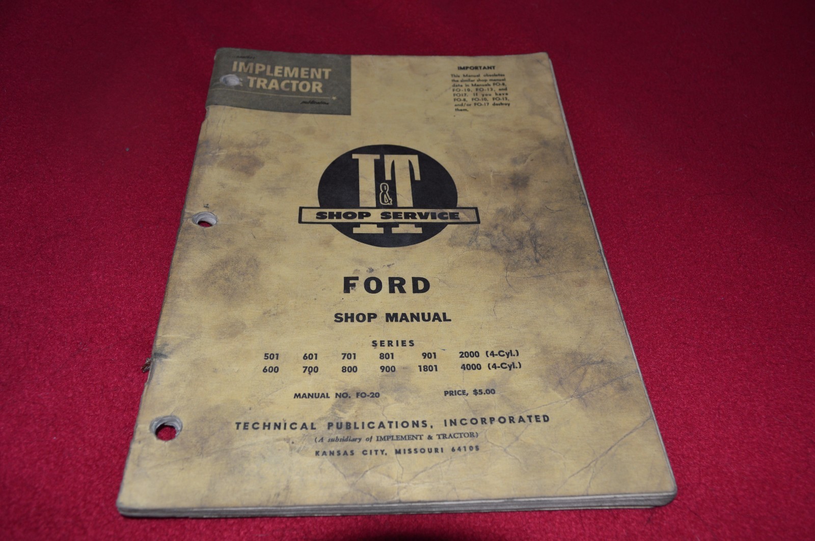 Ford 501 600 601 700 701 800 801 901 1001 2000 4000 Tractor I&T Shop Manual SMPA