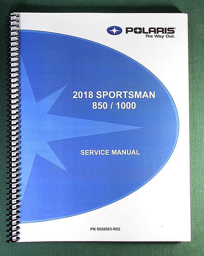 2018 Polaris Sportsman 850 / 1000 Service Manual: w/ Protective Covers