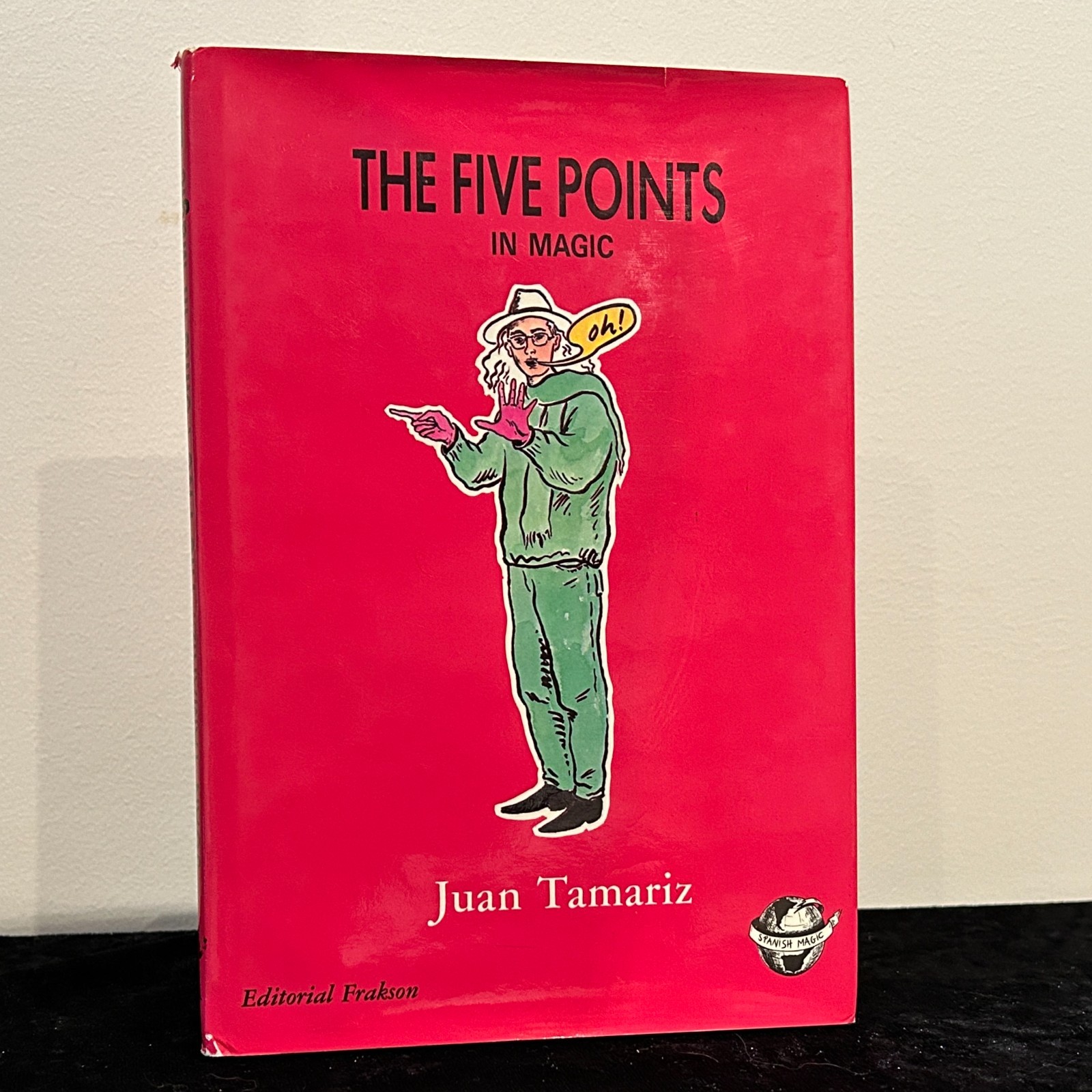 The Five Points in Magic - Juan Tamariz *RARE & SIGNED*