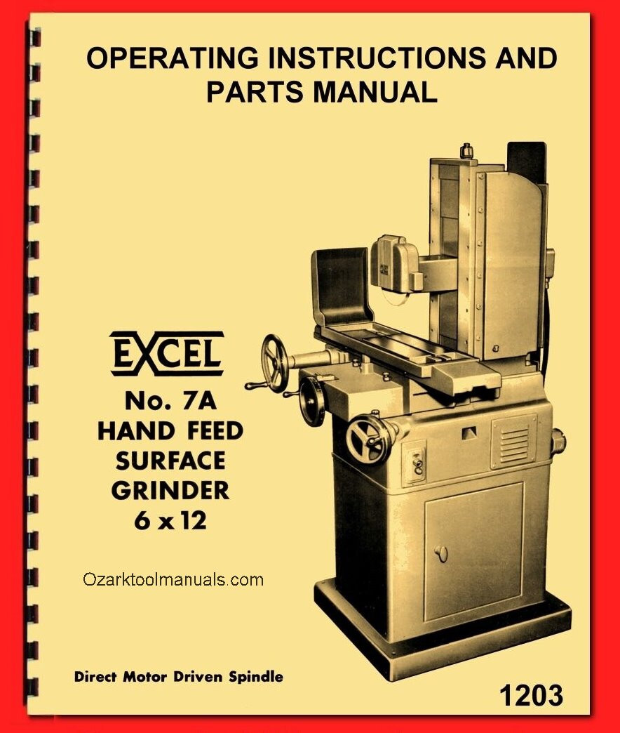 Covel Excel 7A 6″ x 12″ Direct Drive Surface Grinder Operator Parts Manual 1203