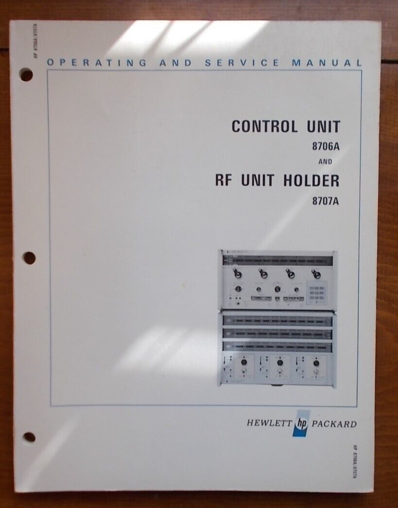 HP Hewlett Packard 8706A/8707A Control Unit/RF Holder Operating/Service manual