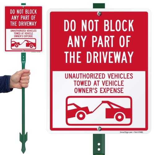 12" x 10" 'Do Not Block Any Part Of The Driveway Unauthorized Vehicles Towed'