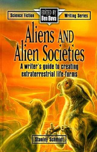 Aliens and Alien Societies (Science Fiction Writing Series) - Hardcover - GOOD