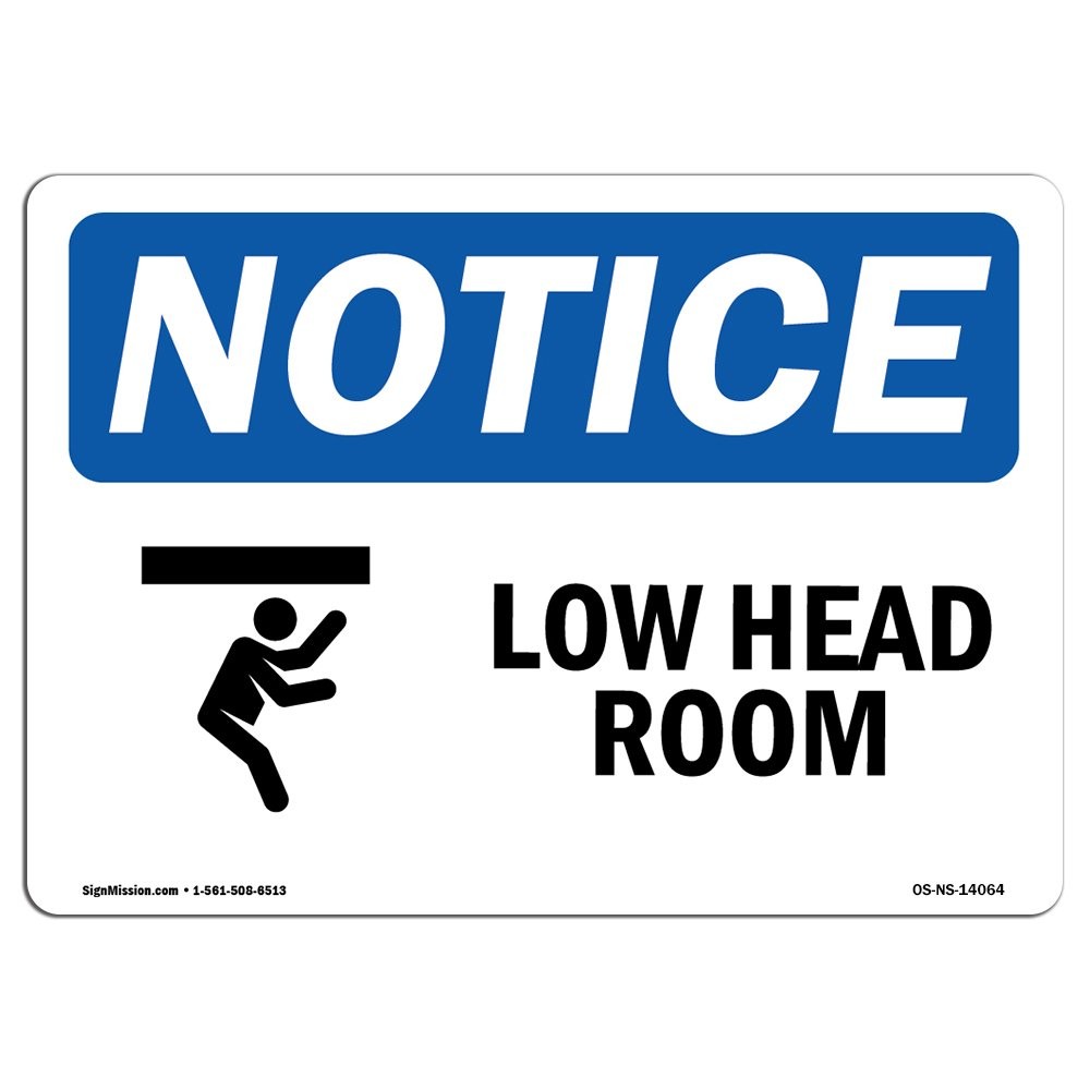 OSHA Notice Sign  Low Head Room | Rigid Plastic Sign | Protect Your Business,...