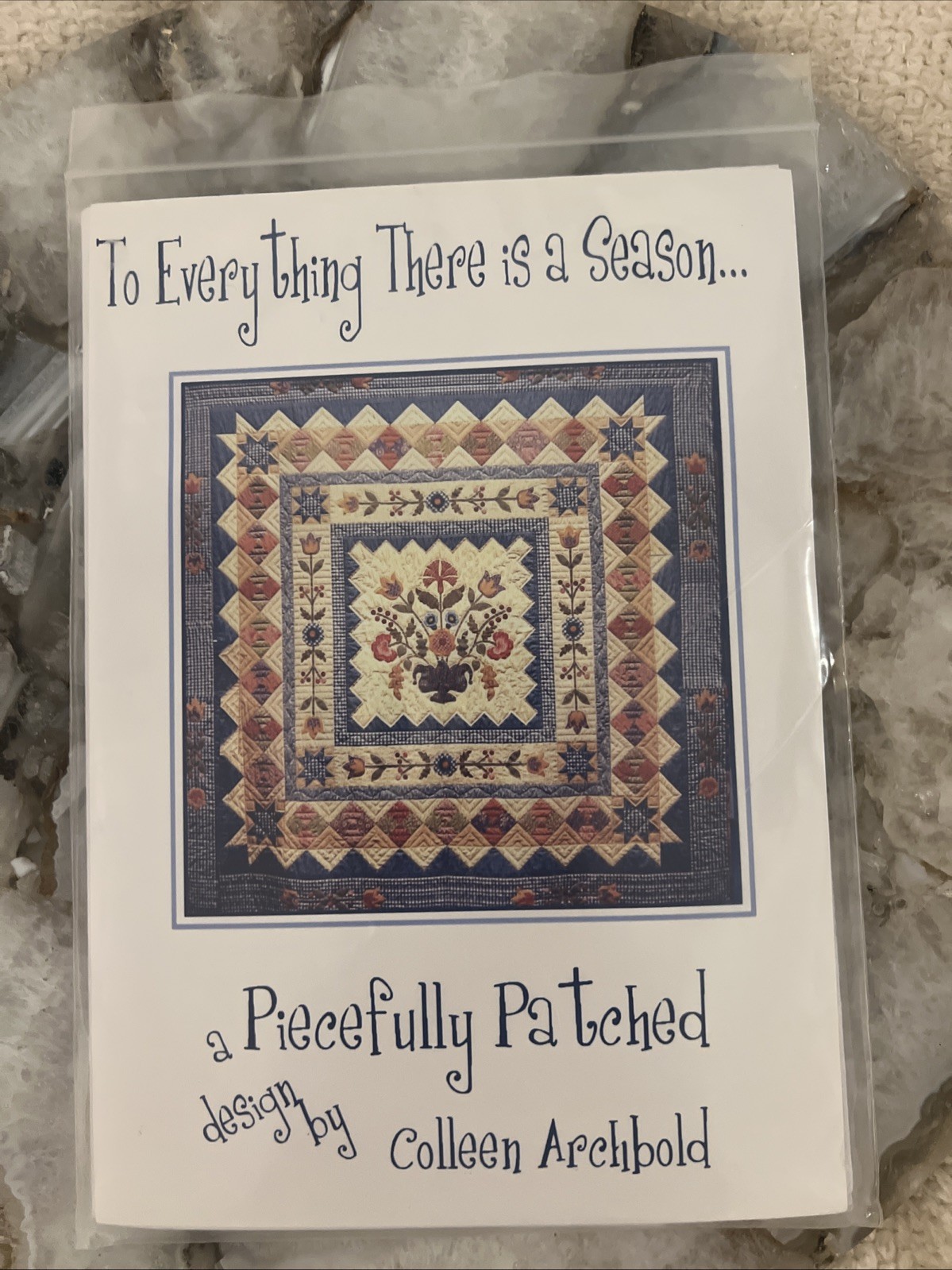 Piecefully Patched To Every Thing There is a Season Sampler Quilt Pattern OOP