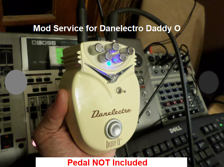 Mod Service for Danelectro Daddy O - Pedal not included