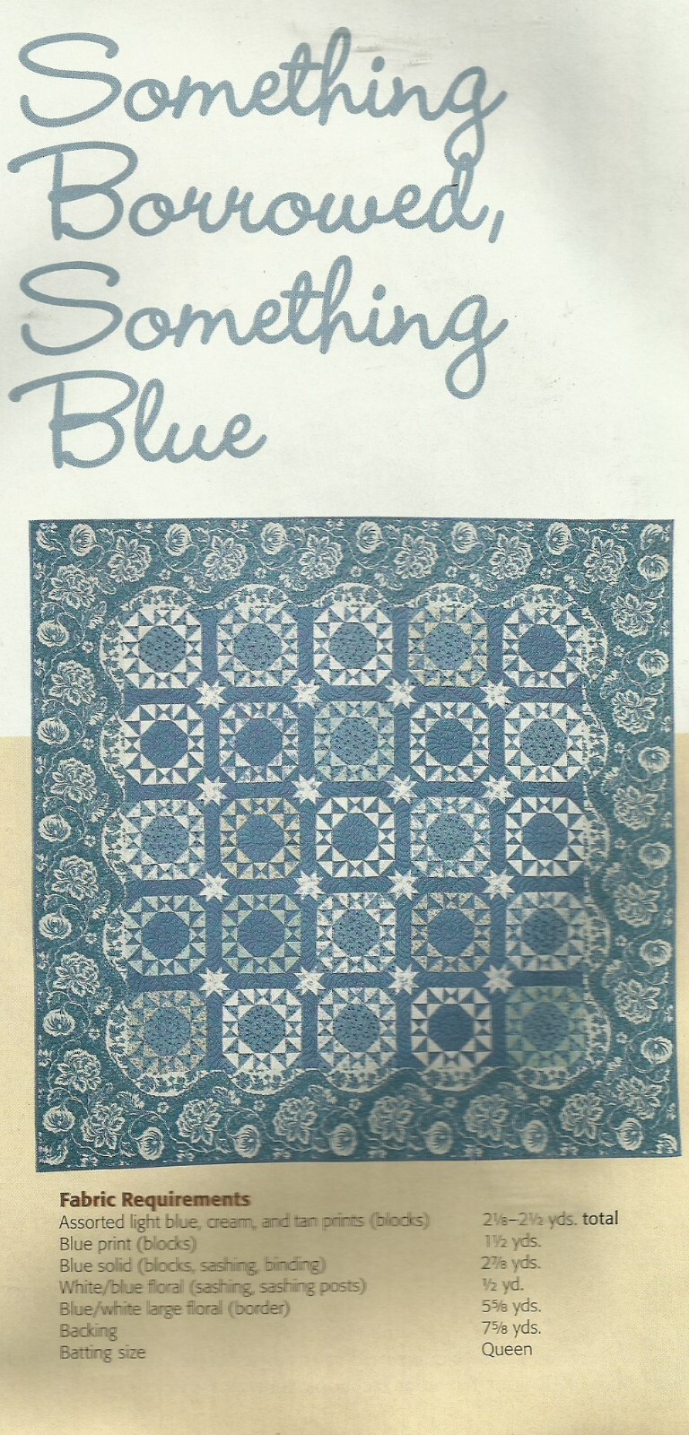 B0255 SOMETHING BORROWED, SOMETHING BLUE QUILT PATTERN/INSTRUCTIONS