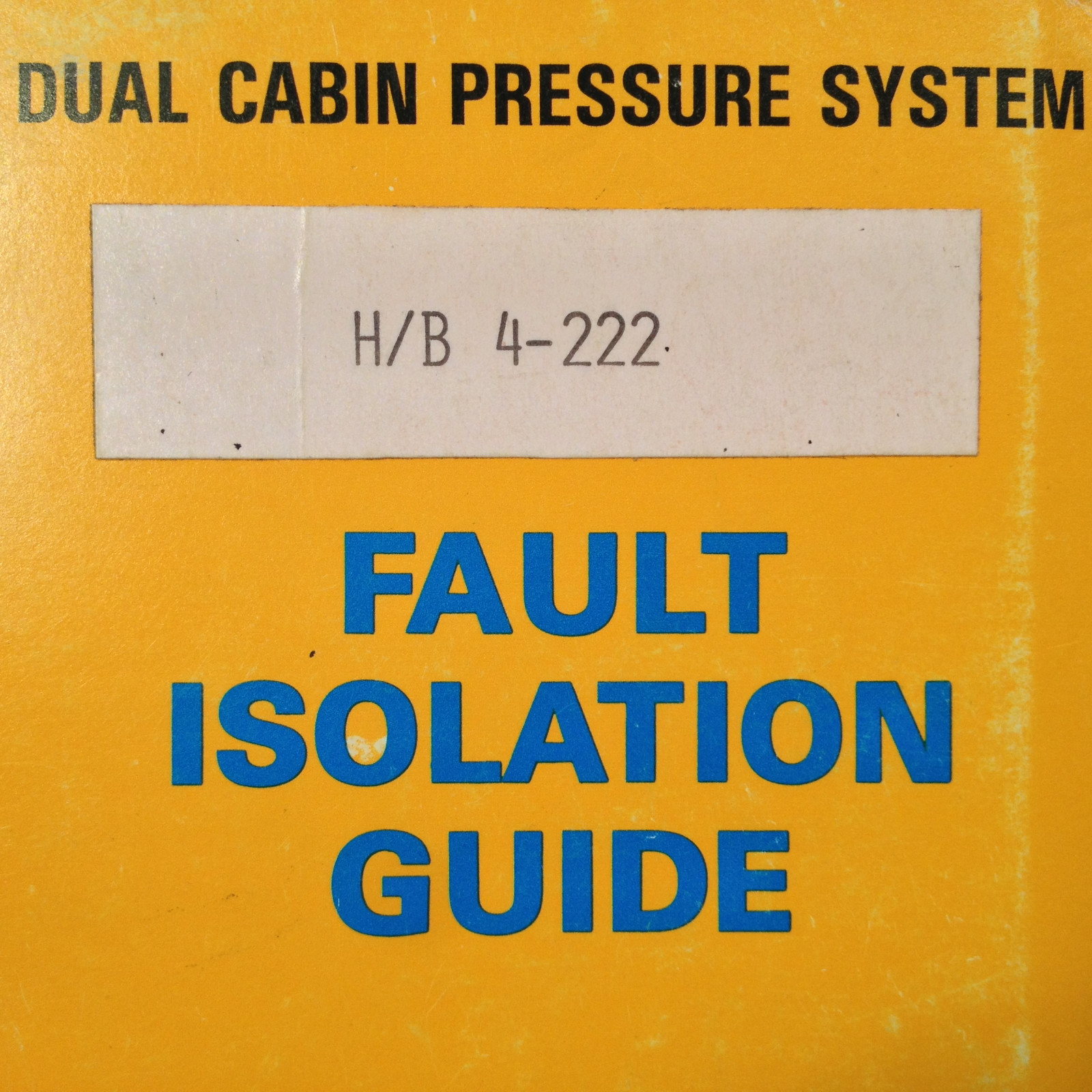 DC-9 Dual Cabin Pressure System H/B 4-222 Fault Isolation Guide Handbook