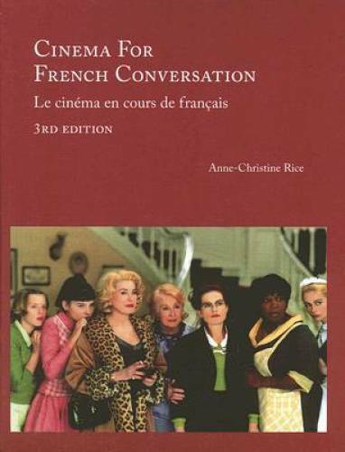 Cinema for French Conversation, 3rd Edition (French Edition) - Hardcover - GOOD
