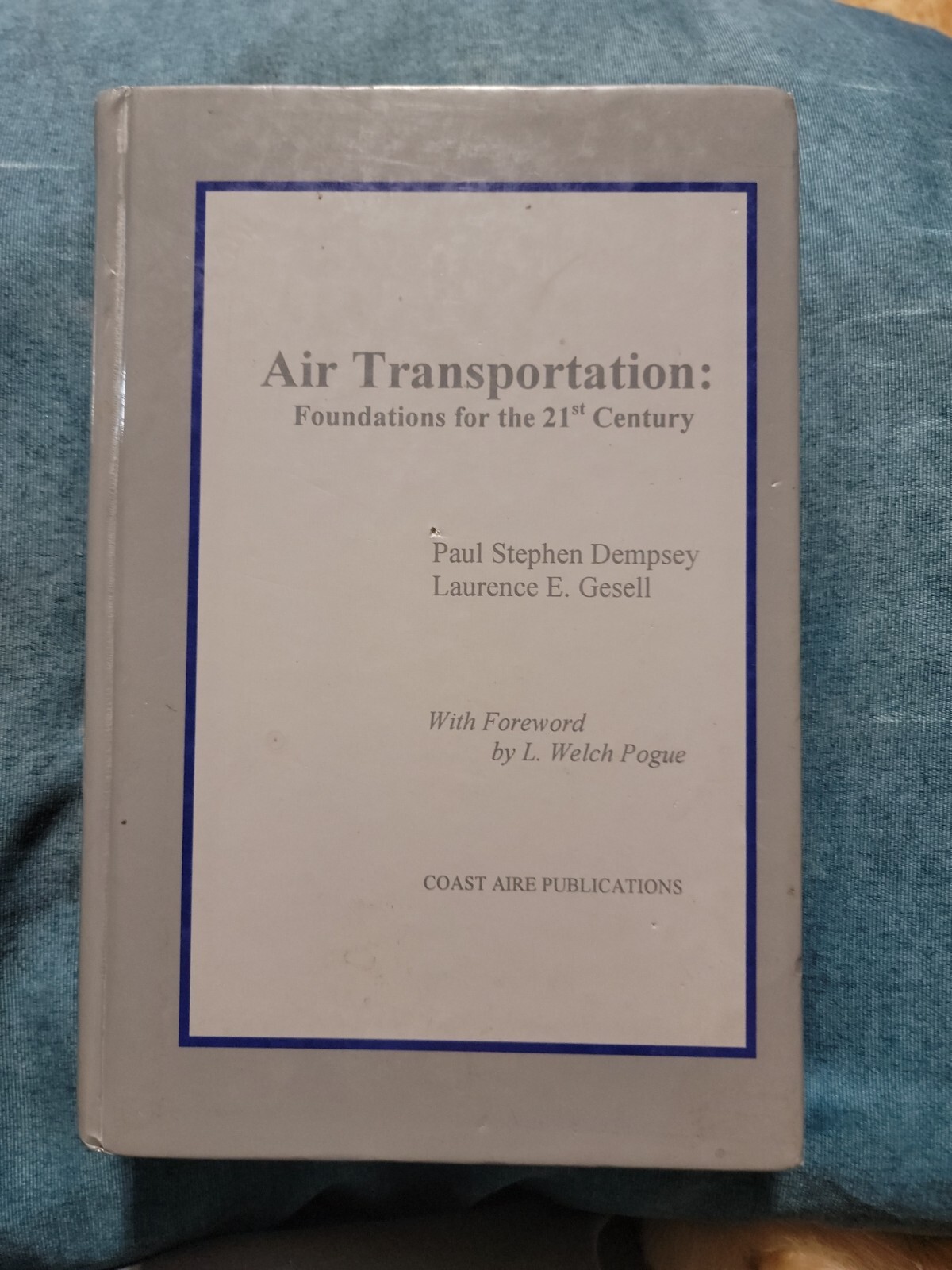 Air Transportation : Foundations for the 21st Century Hardcover