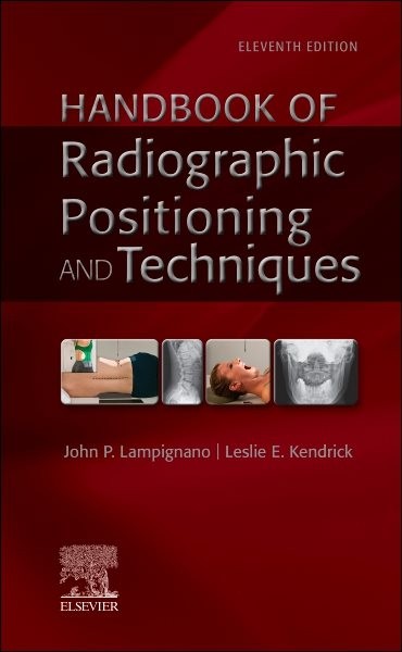 Handbook of Radiographic Positioning and Techniques, Paperback by Lampignano,...