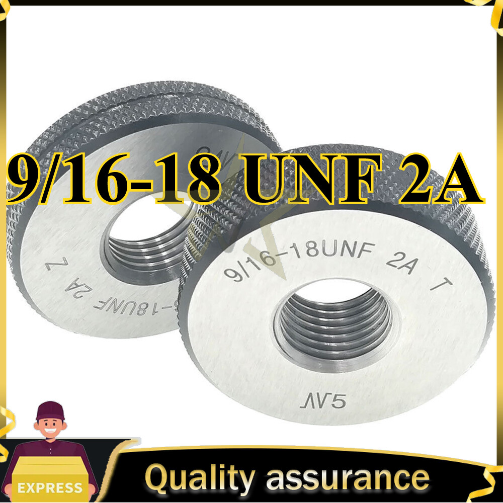 9/16-18 UNF 2A Thread Ring Gage Thread Ring Gauge GO NOGO Unite Ring GAGE