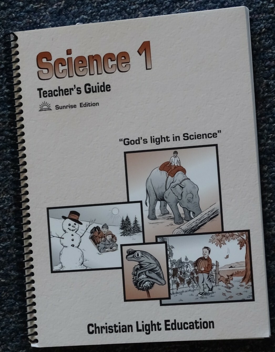 Christian Light Education Science 1 Teacher's Guide Sunrise Edition 