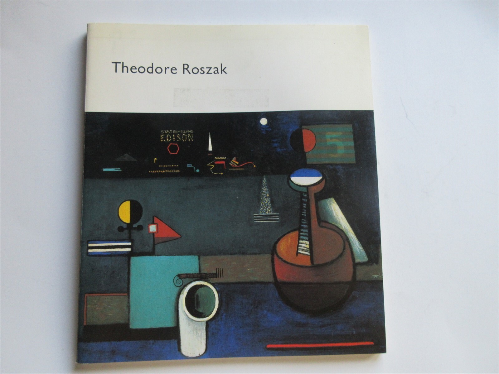 THEDORE ROSZAK art catalog booklet 1989 Hirschl & Alder Galleries New York City